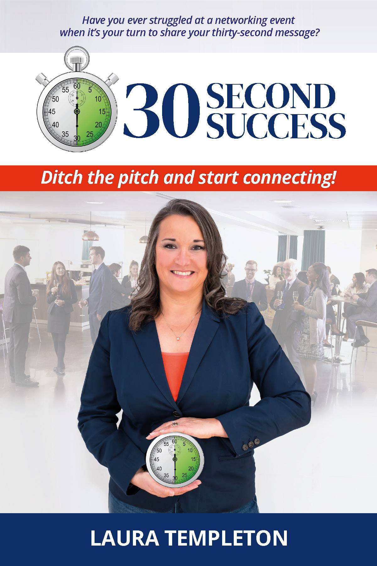 30 Second Success by Laura Templeton